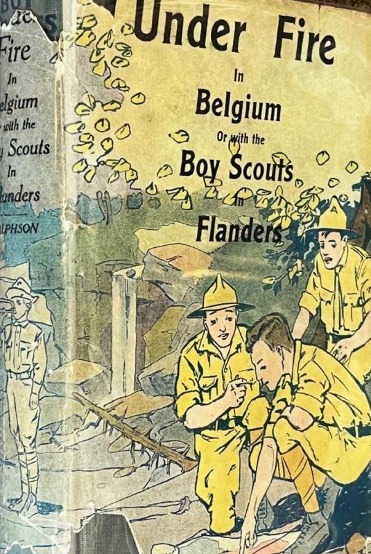 dust jacket 1915 Boy Scouts in Belgium or Under Fire in Flanders by G. Harvey Ralphson.jpg