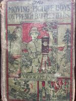 The Moving Picture Boys on French Battlefields